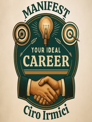 cover image of Manifest Your Ideal Career